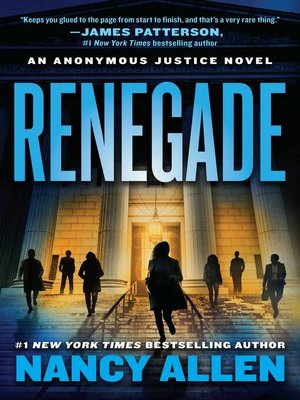 cover image of Renegade: An Anonymous Justice novel
